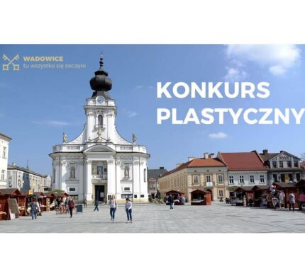 „Wadowice miasto rodzinne Karola Wojtyły oczami dziecka” – konkurs plastyczny dla dzieci