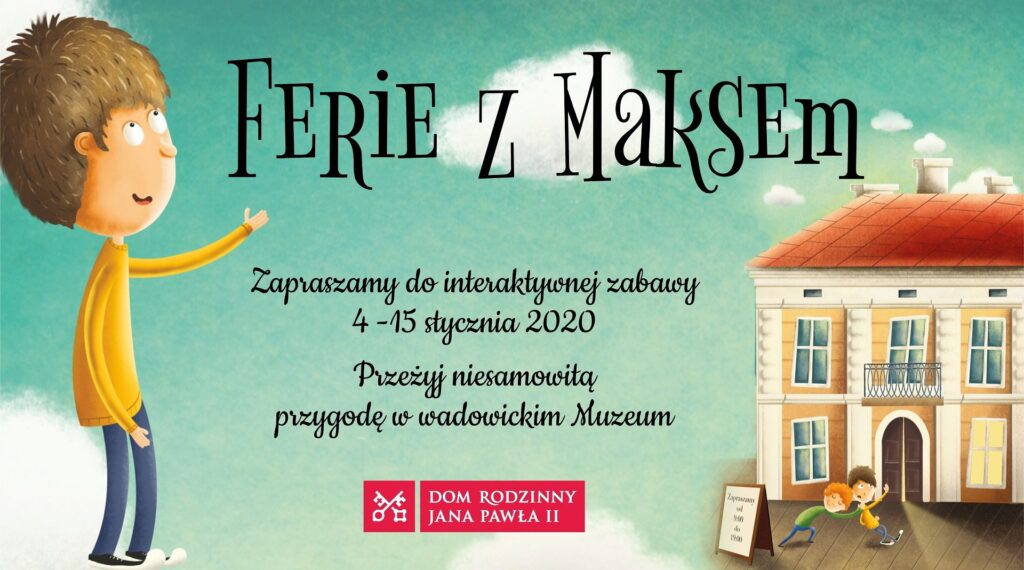 maks ferie 1024x570 - Ferie z Maksem - interaktywna zabawa z Muzeum