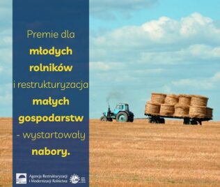 Premie dla młodych rolników i restrukturyzacja małych gospodarstw