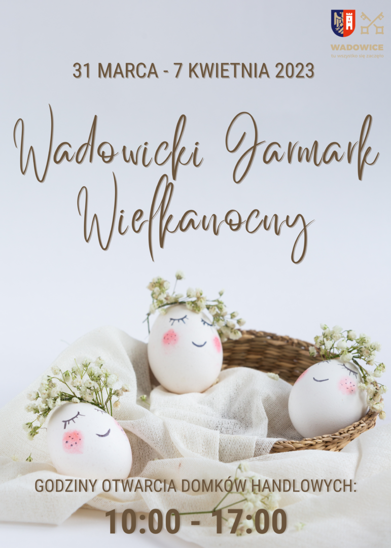 IV Wadowicki Jarmark Wielkanocny