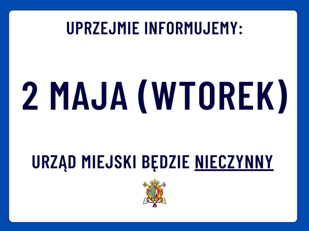 in 2 1024x768 - 2 maja 2023 roku Urząd Miejski w Wadowicach będzie nieczynny