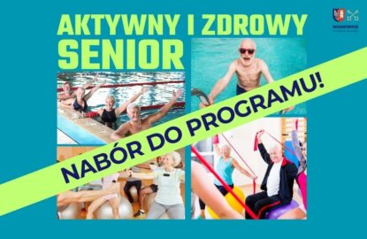 Program Aktywny i Zdrowy Senior – edycja 2024