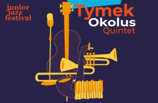 Zaproszenie na koncert – Tymek Okolus Quintet