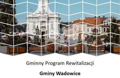 Obwieszczenie Burmistrza Wadowic z dnia 24.04.2024 r. o rozpoczęciu konsultacji społecznych projektu aktualizacji Gminnego Programu Rewitalizacji Gminy Wadowice na lata 2016-2030
